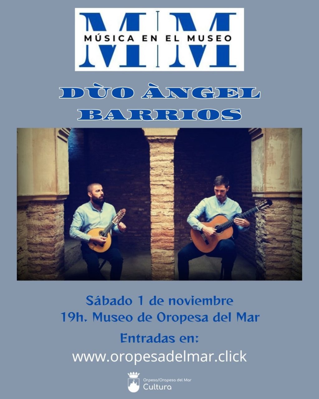 Dúo Àngel Barrios - MÚSICA EN EL MUSEO - Sábado 1 de Noviembre 19:00 h Oropesa del Mar